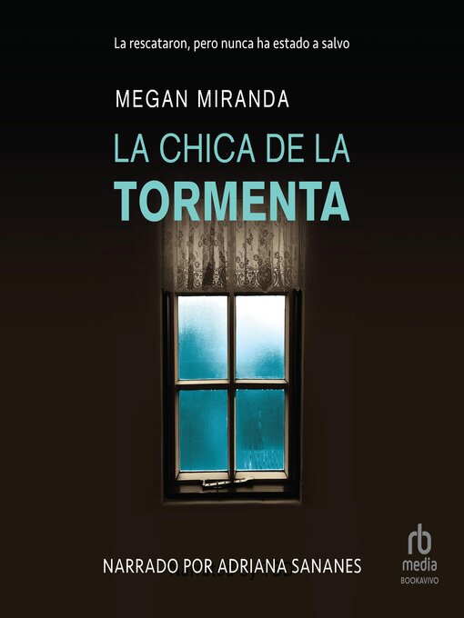 Title details for La chica de la tormenta by Megan Miranda - Available